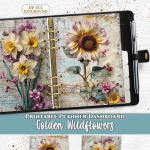 May include: A black ringbound planner featuring a printable dashboard with a Golden Wildflowers theme. The pages display illustrations of yellow sunflowers and daffodils against a vintage script background. A silver pen is attached to the side.