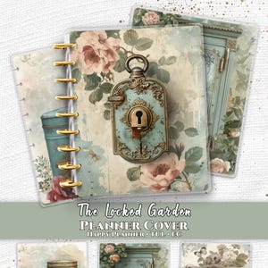May include: A set of planner covers titled The Locked Garden, featuring vintage floral patterns in muted blue and pink tones. The main cover displays a prominent antique brass keyhole design. Additional images show decorative storage boxes and doors.
