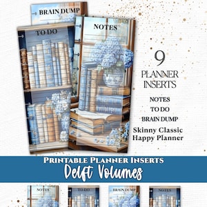 May include: Nine skinny classic Happy Planner inserts featuring Delft Volumes designs. Each printable planner insert includes sections for Notes, To Do, and Brain Dump, decorated with illustrations of blue books and hydrangea flowers on shelves.