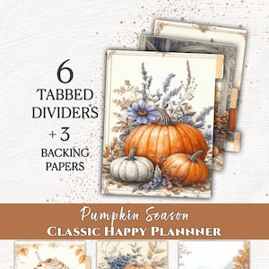 May include: A set of 6 tabbed dividers and 3 backing papers for a Classic Happy Planner titled Pumpkin Season. The designs feature illustrations of orange and white pumpkins, floral arrangements, a coffee mug, books, and a blue pickup truck.