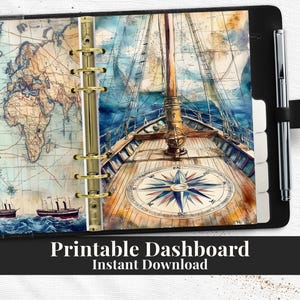 May include: A black planner with a gold binder, featuring a watercolor illustration of a ship's deck with a compass and a world map. The text "Printable Dashboard Instant Download" is at the bottom.