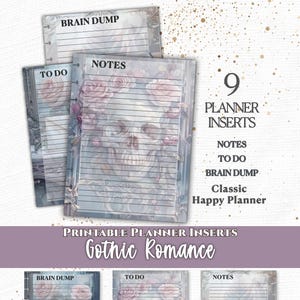 May include: A set of nine printable planner inserts featuring a skull and rose design. The pages include headers for Notes, To Do, and Brain Dump. Text on the pages includes Everpage, 9 Planner Inserts, and Gothic Romance.
