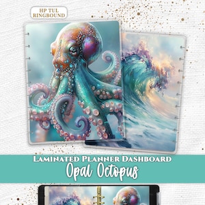 May include: Two laminated planner dashboards featuring an opal octopus and a crashing ocean wave. The text Everpage, HP TUL RINGBOUND, LAMINATED PLANNER DASHBOARD, and Opal Octopus is visible. The dashboards are shown inserted into a black ring binder.
