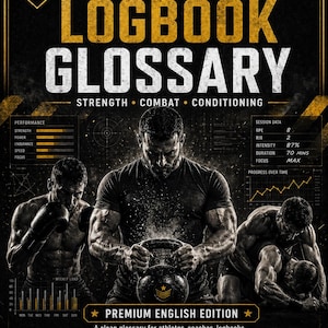 Puede incluir: Una portada negra y dorada de un Glosario de registro de entrenamiento con imágenes de atletas y datos de entrenamiento. El texto incluye "Strength, Combat, Conditioning" y "Premium English Edition". El registro está diseñado para el seguimiento del rendimiento.