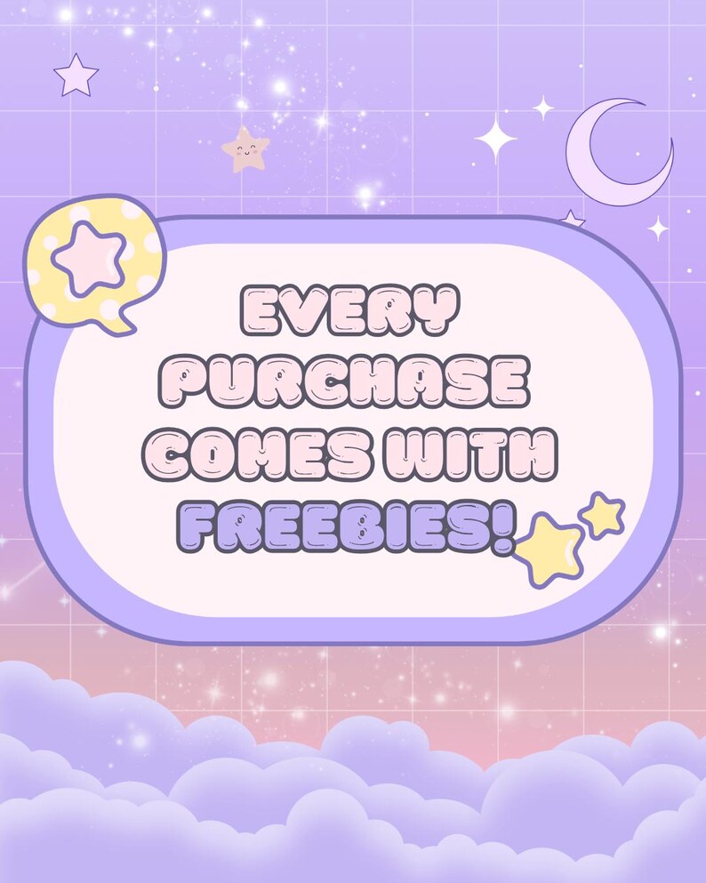 May include: A digital graphic with a purple and pink gradient background, featuring the text "EVERY PURCHASE COMES WITH FREEBIES!". The text is in a bubble-like font, with star and cloud illustrations.