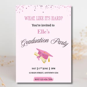 Digital Pink Graduation Party Invitation, Legally Blonde Inspired Invite, Editable Grad Party Invite, What Like It&#39;s Hard, Elle Woods Invite