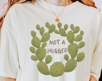 Not A Hugger Comfort Colors Shirt, Funny Cactus Tee for Introverts, No Hugs Tshirt, Introvert T-Shirt
