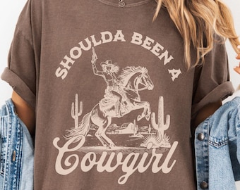 Shoulda Been A Cowgirl Shirt, Comfort Colors Vintage Style Western Rodeo Graphic Tee, Retro Ladies Cowgirl Tshirt, Horse Lovers T-Shirt Gift