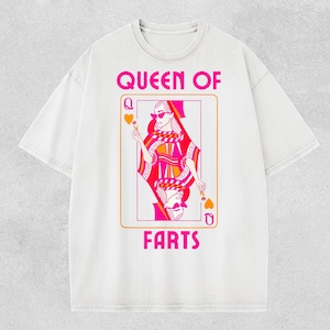 Queen of Farts Shirt, Comfort Colors verspieltes grafisches T-Shirt, lässige Alltagskleidung, Knebelgeschenk