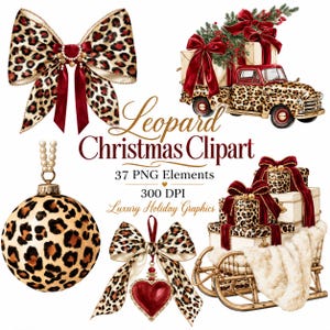 May include: A digital collection of Leopard Christmas Clipart featuring 37 PNG elements. The set includes a leopard print bow, a vintage truck carrying gifts, a round ornament, a heart pendant, and a stack of gifts on a sleigh with text.