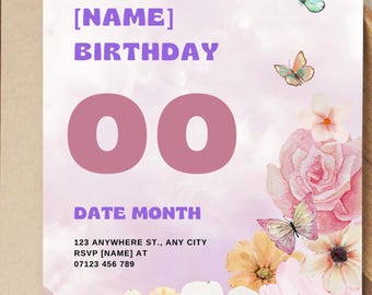 May include: Purple birthday invitation with a watercolor floral design and butterflies. The invitation says "[NAME] Birthday 00 DATE MONTH" and includes contact information.