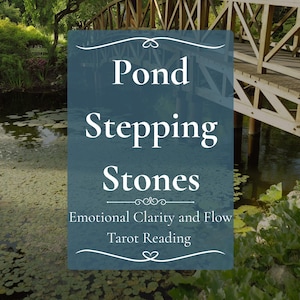 Pond Stepping Stones - emotionele helderheid en flow Tarotlezen