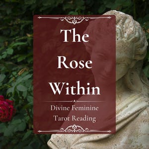 The Rose Within: goddelijke vrouwelijke tarotlegging