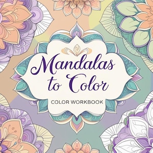 May include: A colorful illustration featuring mandala designs in shades of purple, orange, and teal. The central design reads "Mandalas to Color" with "Color Workbook" below. The background is a soft, pastel gradient.
