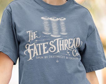 Fates Thread Co. Spun by Destiny, Cut by Design Tee, Vintage Sewing Greek Mythology Themed Comfort Colors T-shirt, Dark Academia Top