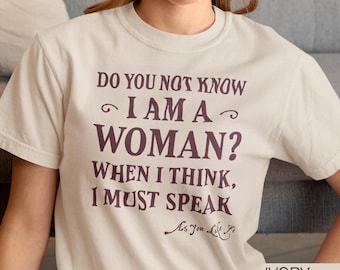 T-shirt de citation féministe de Shakespeare, chemise féministe littéraire, comme vous l'aimez, citation de Rosalind, cadeau pour les amoureux des livres