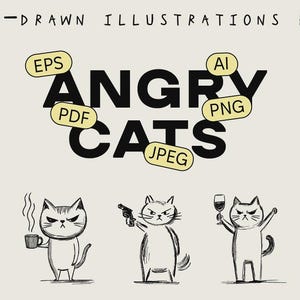 May include: Hand-drawn illustrations pack featuring five angry cat drawings in black and white. The text "ANGRY CATS" is displayed with file type icons. The phrase "FRIENDLY? WHO SAID THAT?" is at the bottom.