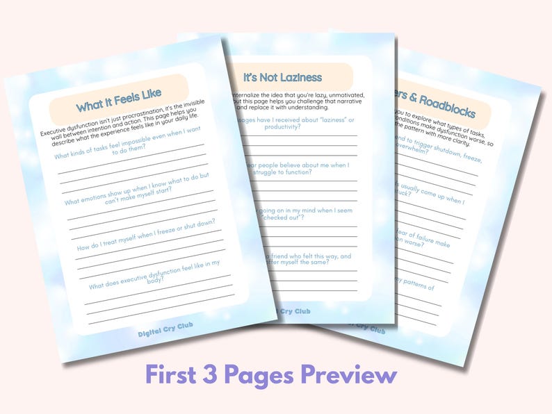May include: Three-page preview of a workbook with a light blue and white cloud design. The pages have prompts and questions about executive dysfunction, including "What It Feels Like" and "It's Not Laziness."