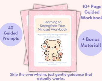 Learning to Strengthen Your Mindset Workbook PDF | Mental Resilience Journal | Build Supportive Thinking Habits | Personal Growth Reflection