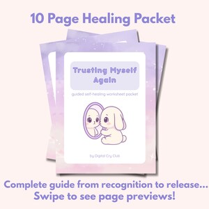 Puede incluir: Un paquete de hojas de trabajo de autocuraci&oacute;n titulado "Trusting Myself Again". La portada presenta un conejito de dibujos animados mir&aacute;ndose en un espejo. El texto dice "10 Page Healing Packet" y "Complete guide from recognition to release... Swipe to see page previews!"