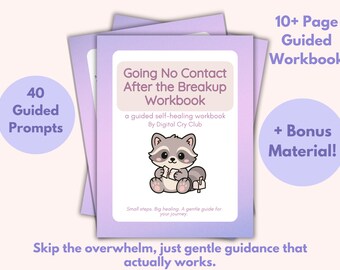 PDF sobre cómo no tener contacto después de una ruptura / Guía de sanación emocional y desapego / Hoja de trabajo digital para la recuperación de una ruptura y manual de seguimiento adicional