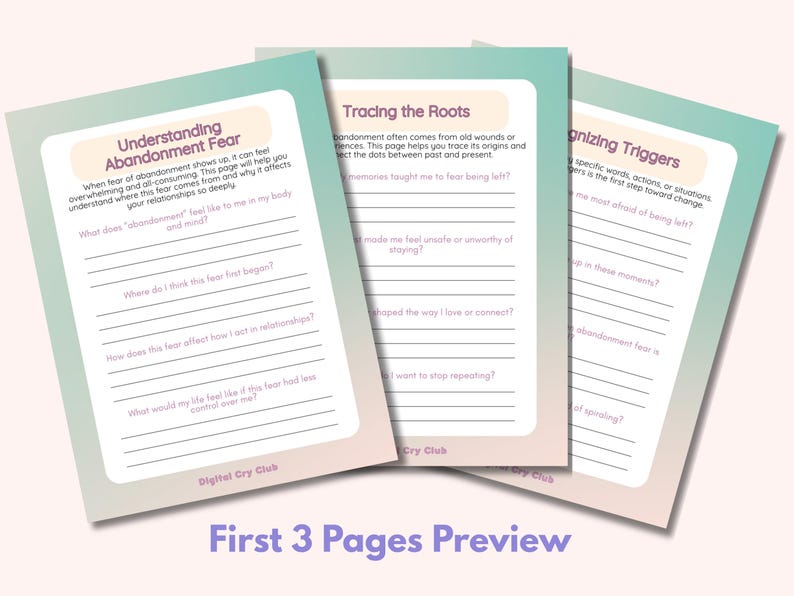 May include: Three-page preview of a journal with a teal and pink gradient background. The pages have prompts about understanding abandonment fear, tracing its roots, and recognizing triggers. The text "First 3 Pages Preview" is at the bottom.