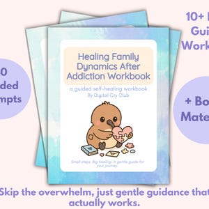 以下が含まれることがあります： 「Healing Family Dynamics After Addiction Workbook」というタイトルのワークブックの束。ハートのパズルピースを持っている漫画の鳥が描かれています。画像には「40 Guided Prompts」と「10+ Page Guided Workbook」というテキストが含まれています。背景は水彩デザインです。