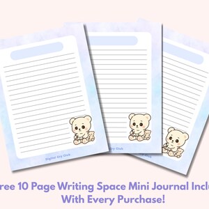 May include: Three lined mini journal pages with a light blue watercolor wash border and a cartoon bear illustration. The pages have a light blue header and a small bear graphic at the bottom. The text at the bottom says "Free 10 Page Writing Space Mini Journal Included With Every Purchase!"