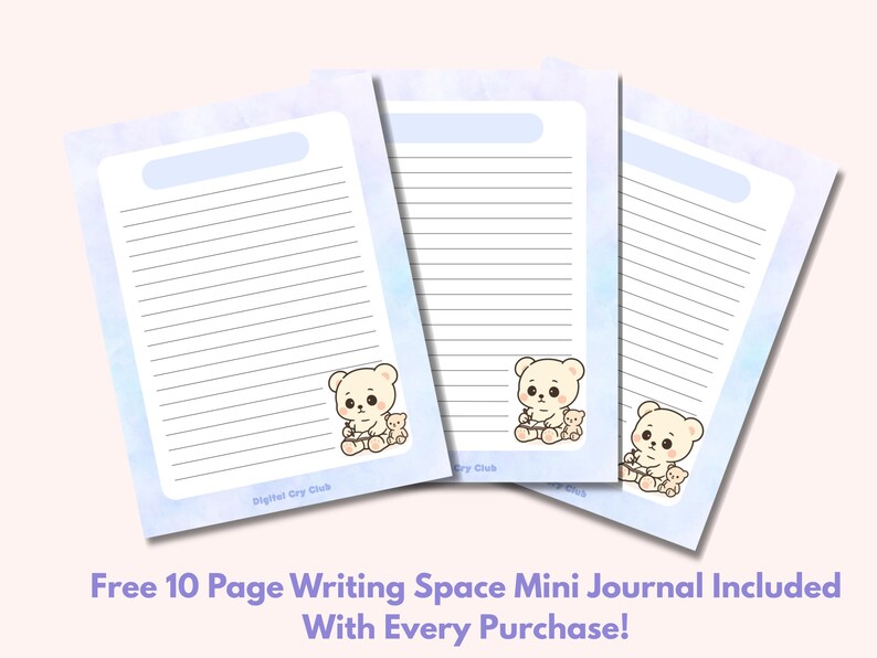May include: Three lined mini journal pages with a light blue watercolor wash border and a cartoon bear illustration. The pages have a light blue header and a small bear graphic at the bottom. The text at the bottom says "Free 10 Page Writing Space Mini Journal Included With Every Purchase!"
