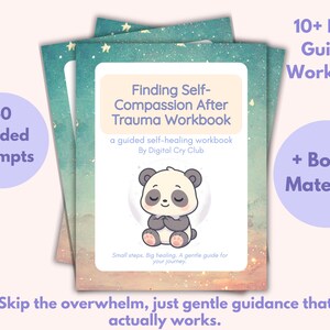 May include: A stack of workbooks titled "Finding Self-Compassion After Trauma Workbook" with a cute panda illustration. The cover includes text about guided prompts and bonus material. The background is a dreamy watercolor design.