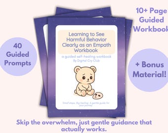 Libro de trabajo para aprender a ver el comportamiento dañino con claridad como empático (PDF) / Diario de autoconciencia y conciencia de las señales de alerta / Guía para la claridad en las relaciones