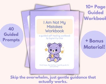 I Am Not My Mistakes Workbook PDF | Self Compassion & Healing Journal | Overcoming Shame, Guilt and Emotional Growth Worksheets + Tracker