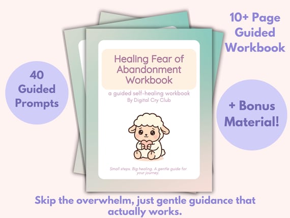 Healing Fear of Abandonment Workbook PDF | Guided Prompts to Build Self-Worth, Emotional Security & Overcome Attachment Anxiety