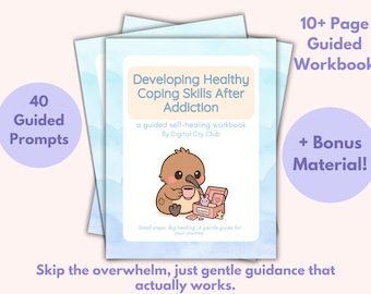 Developing Healthy Coping Skills After Addiction | Recovery Workbook for Triggers, Emotional Regulation, Relapse Prevention & Self-Trust
