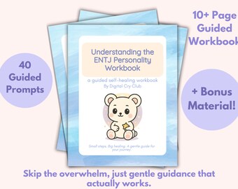 May include: A stack of workbooks titled "Understanding the ENTJ Personality Workbook" with a cute bear illustration. The cover has text that reads "40 Guided Prompts" and "10+ Page Guided Workbook + Bonus Material!" The background is a light blue watercolor design.