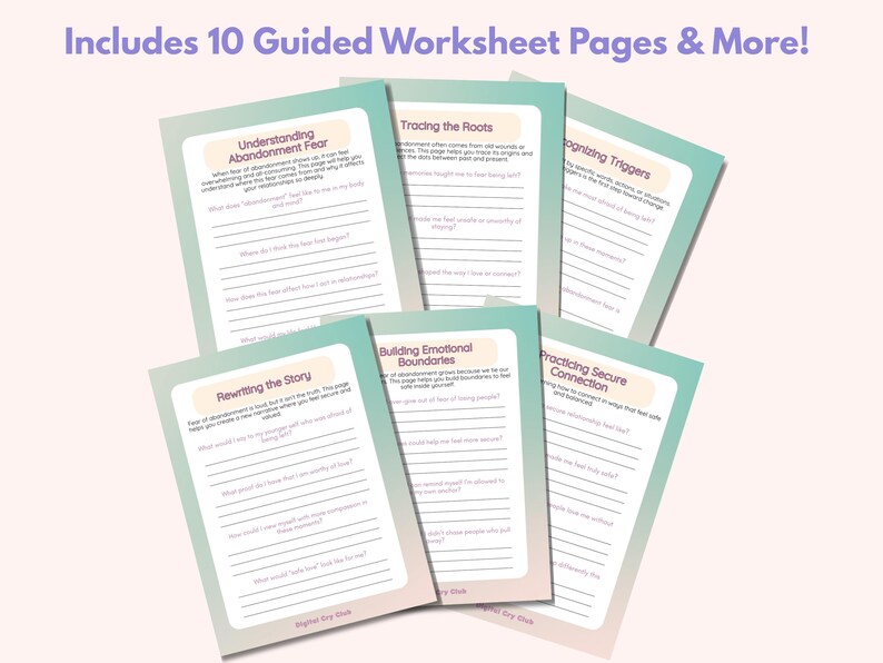 May include: A stack of teal and white worksheet pages with titles like "Understanding Abandonment Fear" and "Rewriting the Story." The text "Includes 10 Guided Worksheet Pages & More!" is at the top in purple.