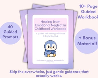 Sanación del abandono emocional en la infancia (PDF) / Hojas de trabajo para la sanación del niño interior / Libro de trabajo digital para la recuperación del trauma infantil + Registro adicional