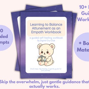 Puede incluir: Una pila de cuadernos con una cubierta morada y blanca. La portada presenta un oso de dibujos animados sosteniendo una balanza, con el título "Learning to Balance Attunement as an Empath Workbook". El texto incluye "40 Guided Prompts" y "10+ Page Guided Workbook".