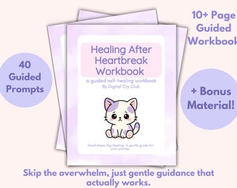 Healing After Heartbreak Workbook PDF | Guided Journal for Emotional Recovery | Printable Mental Health Worksheets + Bonus Healing Log