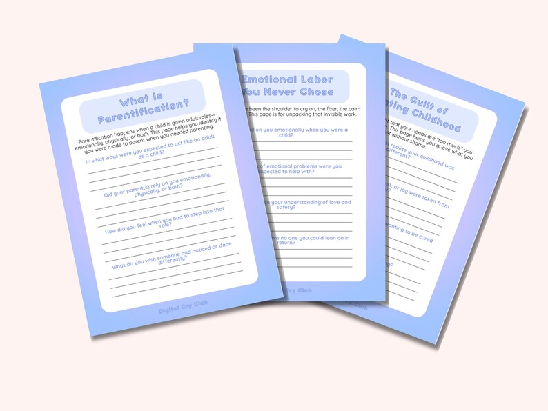 Op de afbeelding: Drie lichtblauwe, bedrukbare pagina's met tekst. De pagina's heten "Wat is Parentificatie?", "Emotionele Arbeid die je nooit koos" en "De Schuld van Rouwende Jeugd". Elke pagina heeft een lichtblauwe rand en gelijnde ruimtes om in te schrijven.