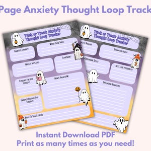 May include: Two-page printable Anxiety Thought Loop Tracker with a Halloween theme. The design features ghost illustrations and prompts for tracking thoughts. Text includes "Trick or Treat Anxiety Thought Loop Tracker" and "Instant Download PDF."