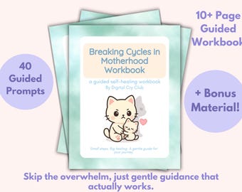 Cycli in het moederschap doorbreken | Zacht werkboek voor moeders die de cyclus breken, emotionele triggers, reparenting en bewuste opvoedingsgenezing