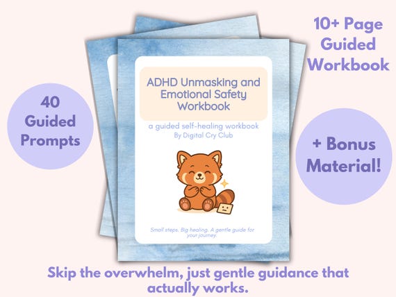 ADHD Unmasking and Emotional Safety Workbook | ADHD Masking Awareness | Emotional Safety | ADHD Identity | Self Understanding Guide
