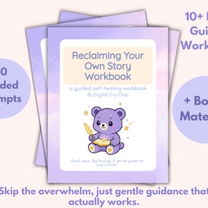 May include: A stack of light purple workbooks with the title "Reclaiming Your Own Story Workbook." The cover features a purple bear holding a quill and book. Text includes "40 Guided Prompts" and "10+ Page Guided Workbook."