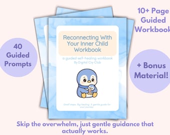Hojas de trabajo para reconectar con tu niño interior (PDF) / Sanación del niño interior, autocuidado y crecimiento emocional / Descarga de diario digital