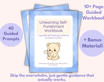 Desaprender el autocastigo (PDF) / Libro de ejercicios para la recuperación del trauma, la culpa religiosa y la sanación de la crítica interna / Autocompasión (descarga digital)