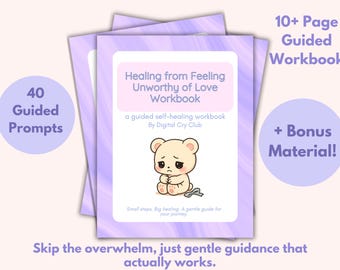 Libro de ejercicios para sanar la sensación de indignidad de amor (PDF) / Diario de recuperación de la autoestima para heridas de rechazo, vergüenza emocional y creencias de amor