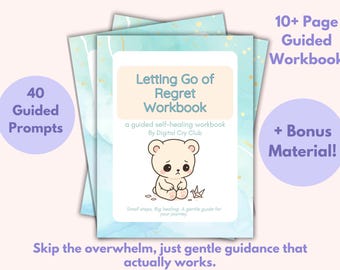 Letting Go of Regret Workbook | Recovery Tool for Guilt, Shame, Rumination, and Finding Growth After Past Mistakes and Missed Chances