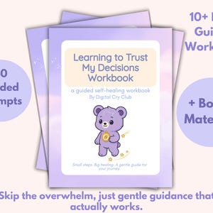 Learning to Trust My Decisions Workbook PDF | Self-Trust & Confidence Healing Guide | Emotional Regulation & Decision-Making Printable