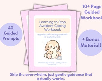 Learn to Stop Avoidant Coping Workbook | Overcome Emotional Avoidance & Build Regulation | Develop Presence, Safety, and Self-Trust